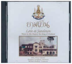 Love At Sundown: Music By His Majesty The King of Thailand