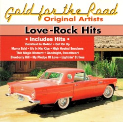 Gold for the Road: Love-Rock Hits