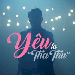 Yêu Là Tha Thứ