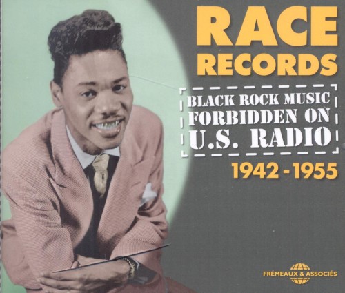 Race Records: Black Rock Music Forbidden on U.S. Radio 1942-1955