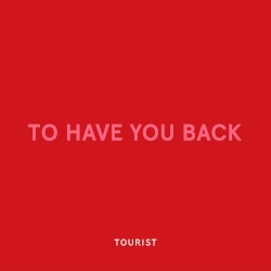 To Have You Back