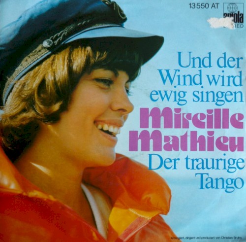 Und der Wind wird ewig singen / Der traurige Tango