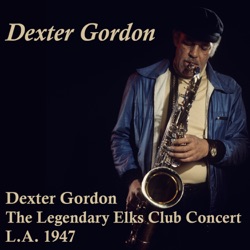 Bopland: The Legendary Elks Club Concert, L.A. 1947