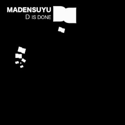 D Is Done