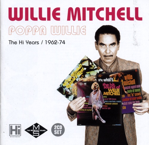 Poppa Willie: The Hi Years: 1962-74