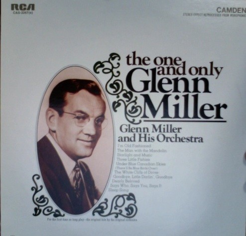 The One And Only Glenn Miller