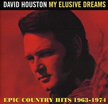 My Elusive Dreams: Epic Country Hits 1963-1974