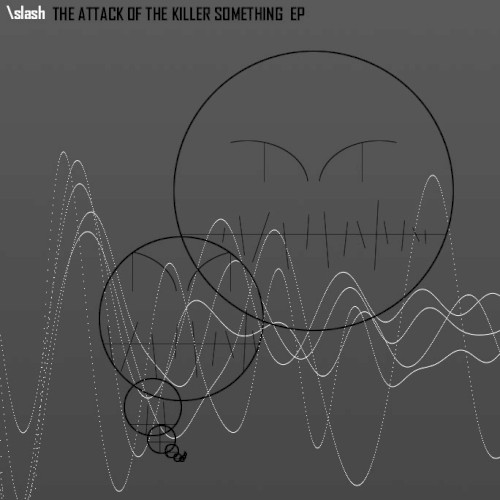 Attack of the Killer Something