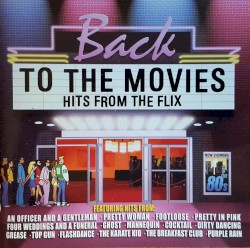 Back to the Movies: Hits From the Flix