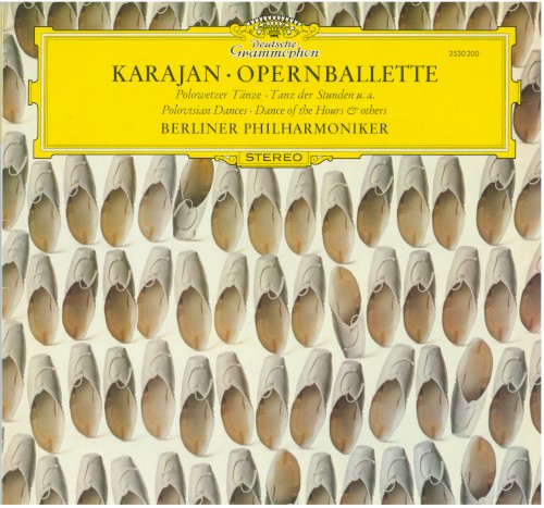 Opernballette - Polowetzer Tänze • Tanz Der Stunden u.a