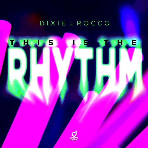 This Is The Rhythm