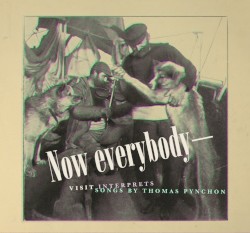“Now everybody—” Visit Interprets Songs by Thomas Pynchon