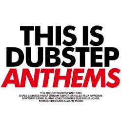 This Is Dubstep: Anthems