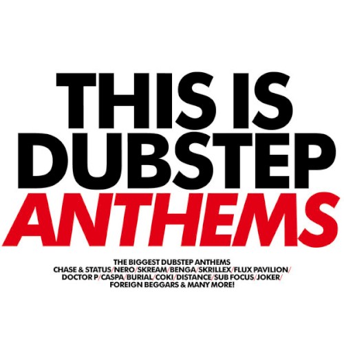 This Is Dubstep: Anthems