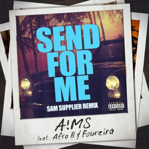 Send For Me (Sam Supplier Remix)