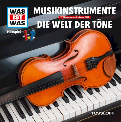 Musikinstrumente / Die Welt der Töne