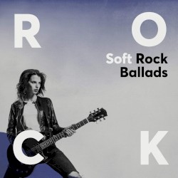 Soft Rock Ballads