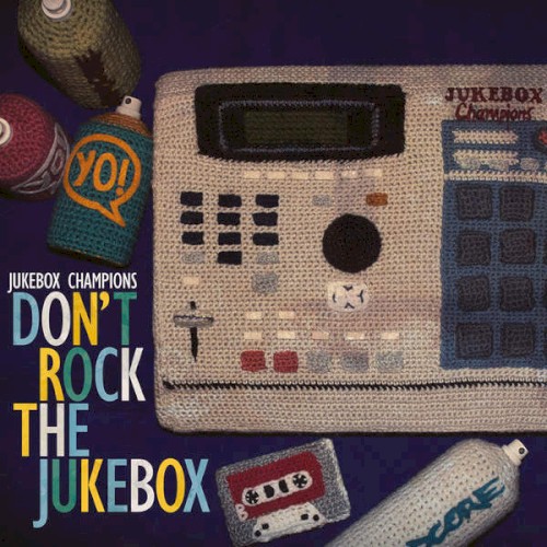 Don’t Rock the Jukebox