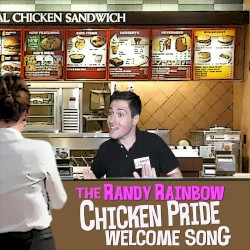The Randy Rainbow Chicken Pride Welcome Song