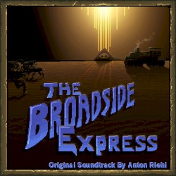 The Broadside Express Original Soundtrack