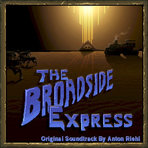 The Broadside Express Original Soundtrack