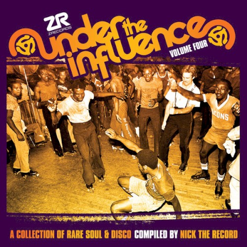Under The Influence, Volume Four: A Collection Of Rare Soul & Disco