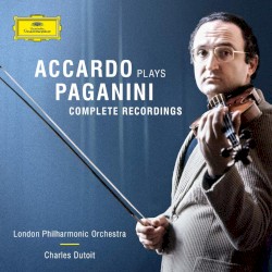 Accardo Plays Paganini: Complete Recordings