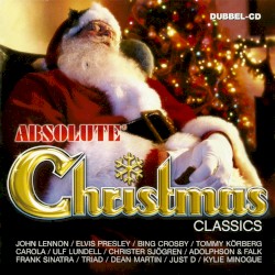 Absolute Christmas Classics
