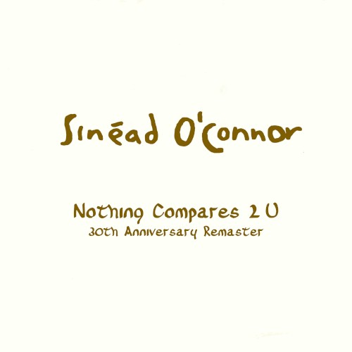Nothing Compares 2 U