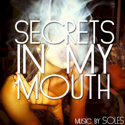 Secrets in My Mouth