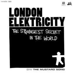 The Strangest Secret in the World / The Mustard Song