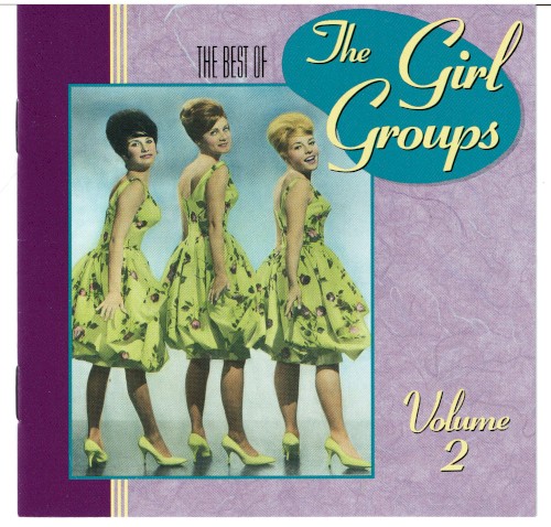 The Best of the Girl Groups, Volume 2