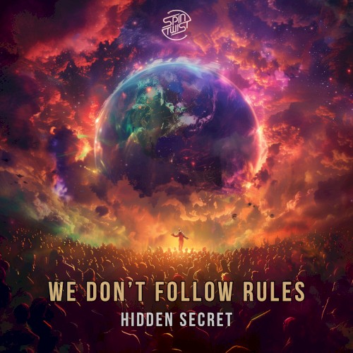 We Don’t Follow Rules