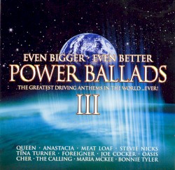 Even Bigger, Even Better, Power Ballads III