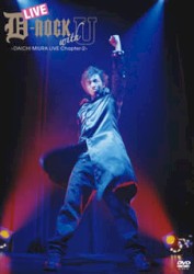 D-ROCK with U ～DAICHI MIURA LIVE Chapter‐2～ @Shibuya AX 5th February