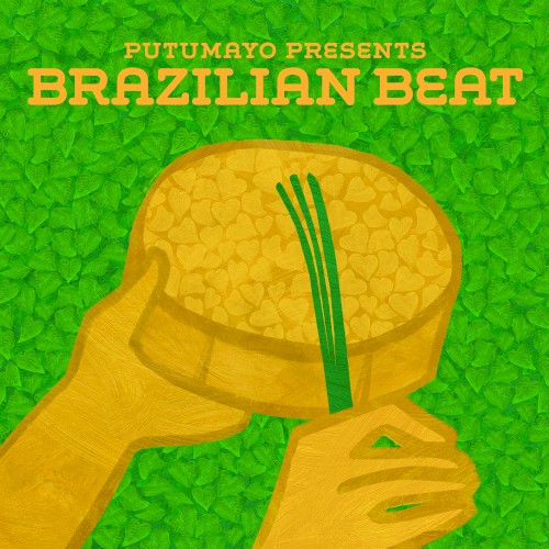 Putumayo Presents: Brazilian Beat
