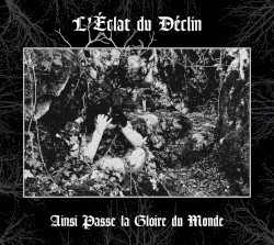 Ainsi passe la gloire du monde