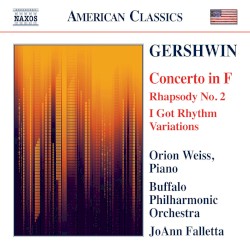 Concerto in F / Rhapsody no. 2 / I Got Rhythm Variations