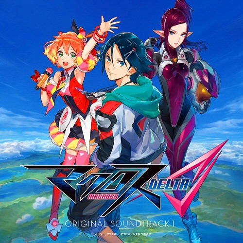 マクロスΔ ORIGINAL SOUNDTRACK 1
