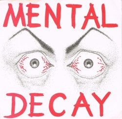 Mental Decay