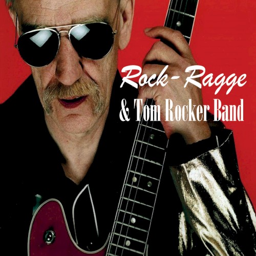 Rock-Ragge & Tom Rocker Band