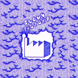 Cloud Factory #1