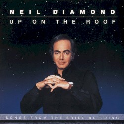 Up on the Roof: Songs From the Brill Building