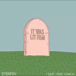 I Quit.