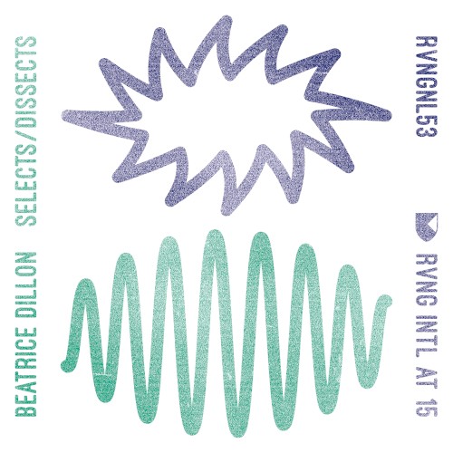 RVNG Intl. at 15: Beatrice Dillon Selects / Dissects