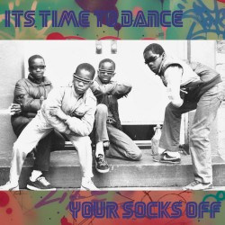 It's Time to Dance Your Socks Off