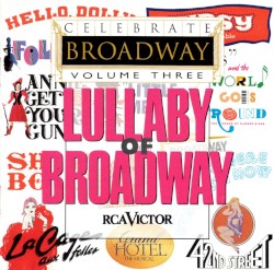 Celebrate Broadway, Vol. 3: Lullaby of Broadway