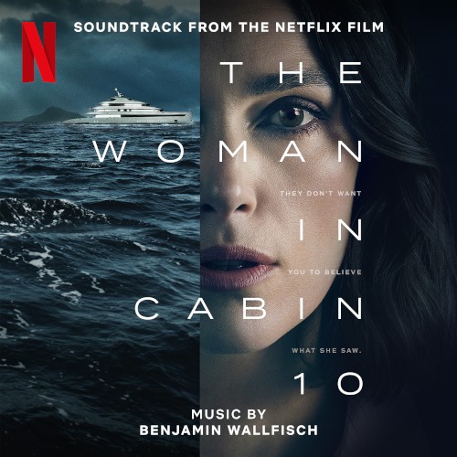 The Woman in Cabin 10 (Soundtrack from the Netflix Film)