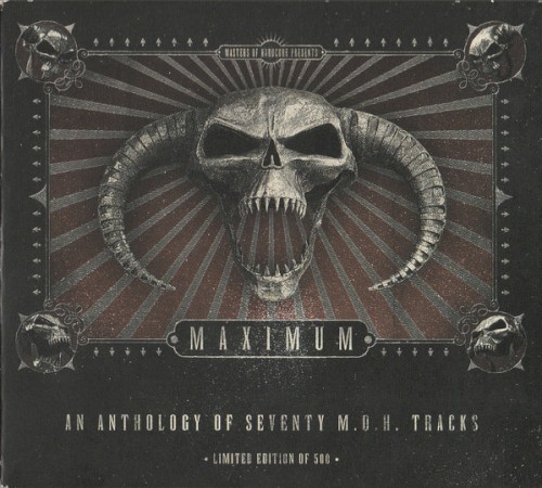 Masters of Hardcore Presents Maximum: An Anthology of Seventy M.O.H. Tracks