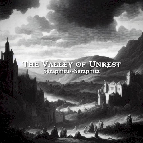 The Valley of Unrest